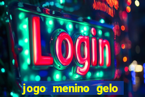 jogo menino gelo menina lava